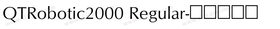QTRobotic2000 Regular字体转换